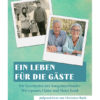 Ein Leben für die Gäste